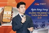 Ngân hàng không còn đứng ngoài cuộc: Hành trình từ ‘cấp vốn’ đến ‘kiến tạo phát triển’ trong Đổi Mới 2.0”