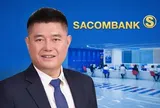 Sau khi ông Nguyễn Đức Thụy gia nhập Sacombank: Thương vụ 32,5% cổ phần Trầm Bê kỳ vọng 'tháo gỡ' ra sao?