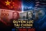 Trung Quốc giàu mạnh thứ 2 thế giới nhưng đồng nhân dân tệ vẫn vắng bóng trong tài chính toàn cầu, tụt hậu 40 năm, khó soán ngôi USD