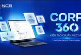 NCB phát hành bảo lãnh, giải ngân và quản trị tài chính doanh nghiệp trên một nền tảng duy nhất
