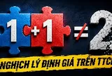Nghịch lý định giá trên thị trường chứng khoán: 1+1 không bằng 2!