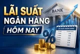 Lãi suất ngân hàng ngày 7/9: Thêm 1 nhà băng tặng căn hộ Vinhomes Grand Park cho khách gửi tiền