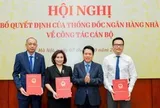 Ngân hàng Nhà nước điều động, bổ nhiệm cán bộ tại Nhà máy In tiền Quốc gia, Cục Phát hành và Kho quỹ