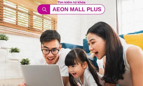 AEON MALL PLUS - Khi TTTM tạo dấu ấn trên “sân chơi” online