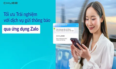 Chubb Life tối ưu hóa trải nghiệm khách hàng qua Dịch vụ Gửi Thông Báo qua Zalo