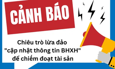 Bảo hiểm xã hội Việt Nam phát cảnh báo nóng tới người dân cả nước