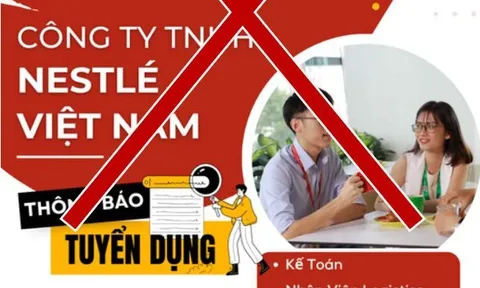 Nestlé Việt Nam bị mạo danh để tuyển dụng lừa đảo
