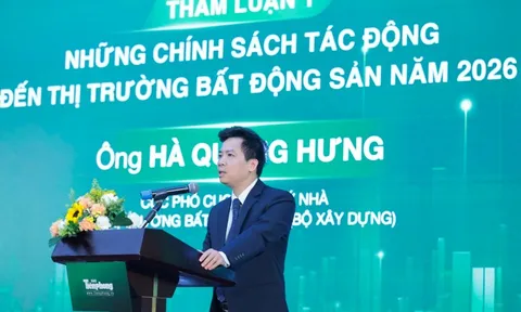 Sáu “trụ cột” chính sách định hình thị trường bất động sản năm 2026