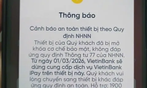 Tất cả các ngân hàng sẽ dừng hoạt động trên loạt thiết bị sau từ ngày 1/3