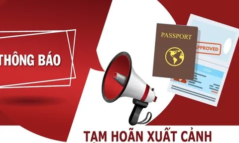 2 nữ Giám đốc, 18 nam Doanh nhân có tên sau bị tạm hoãn xuất cảnh
