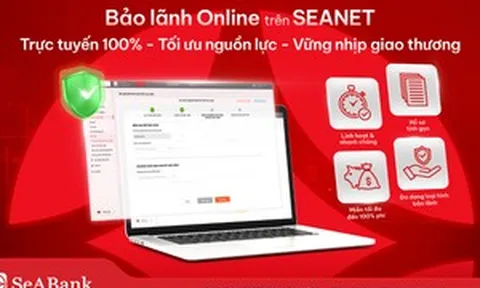 SeABank ra mắt tính năng Bảo lãnh Online, miễn đến 100% phí cho khách hàng doanh nghiệp