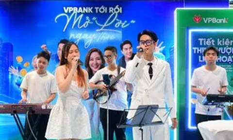 “VPBank tới rồi, mở “lời” ngay thôi”: Sôi động hành trình đưa trải nghiệm tài chính đến gần khách hàng