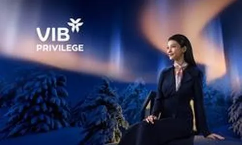 "Chạm ánh cực quang": Hành trình đưa người dùng VIB Privilege Banking đến trải nghiệm không thể lặp lại