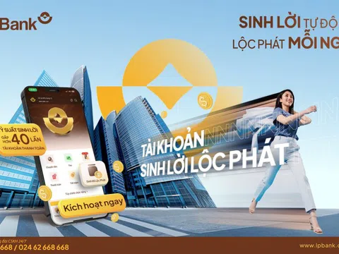 LPBank ra mắt giải pháp ưu việt “Tài khoản sinh lời lộc phát”