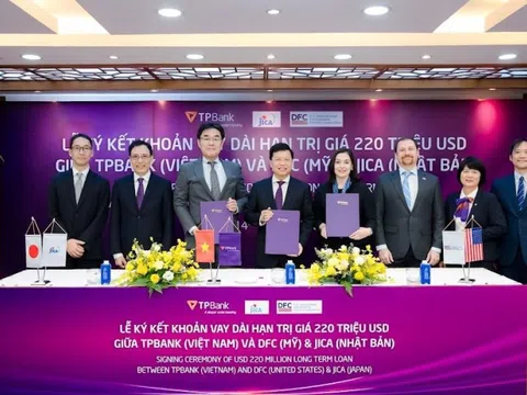 TPBank nhận khoản vay 220 triệu USD từ DFC và JICA