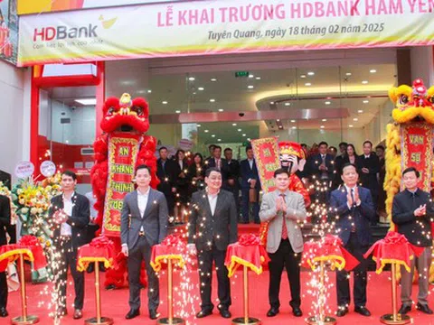 HDBank tiếp tục mở rộng mạng lưới, khai trương Phòng giao dịch mới tại Tuyên Quang