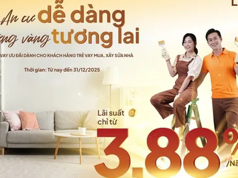 LPBank tiếp sức giấc mơ mua nhà của khách hàng trẻ với gói vay chỉ từ 3,88%