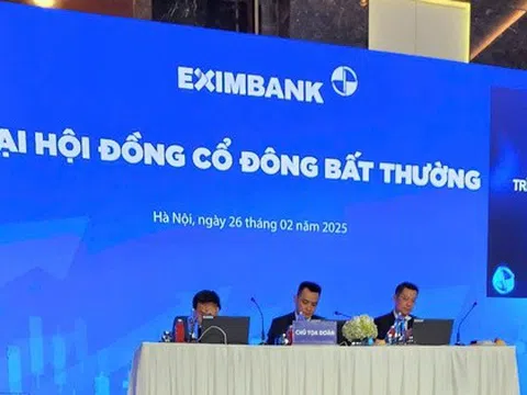 Eximbank chuẩn bị họp đại hội cổ đông bầu Hội đồng quản trị nhiệm kỳ mới