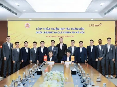 Ngân hàng Lộc Phát (LPBank) và CLB Công an Hà Nội ký kết hợp tác toàn diện