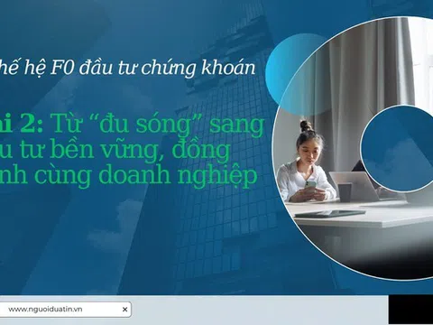 Thế hệ F0 đầu tư chứng khoán trưởng thành sau những lần "cháy" tài khoản