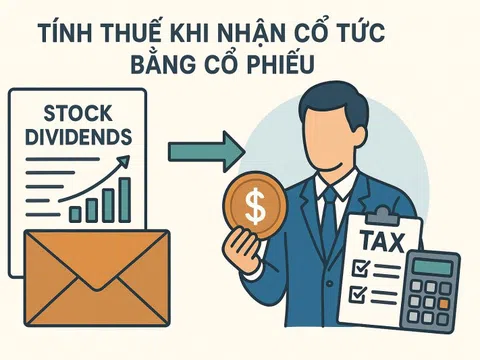 Đề xuất thu thuế ngay khi nhận cổ tức bằng chứng khoán dù chưa bán