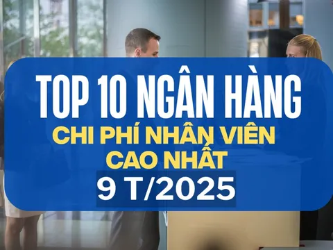 Top 10 ngân hàng 'chịu chi' cho nhân viên nhất 9T2025: MB dẫn đầu với 49 triệu đồng/người/tháng