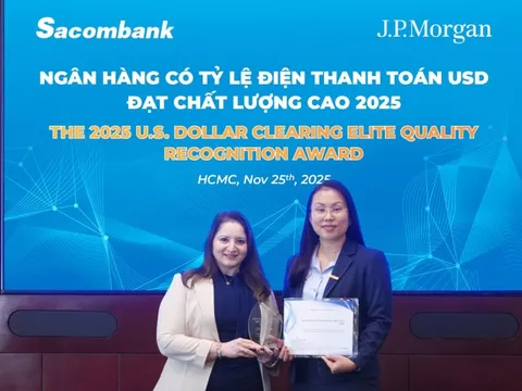 Sacombank nhận giải thưởng từ J.P.Morgan Chase, khẳng định năng lực xử lý điện thanh toán quốc tế hàng đầu tại Việt Nam