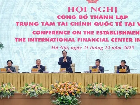 Sáng nay, chính thức công bố thành lập Trung tâm tài chính quốc tế tại Việt Nam