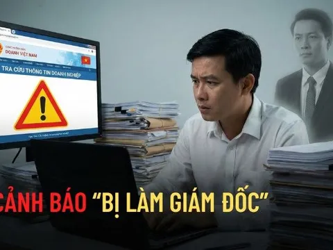 Bỗng dưng thành 'giám đốc' gánh nợ thuế tỷ đồng, bị cấm xuất cảnh: Cách tự kiểm tra để tránh họa vô đơn chí