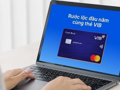 VIB triển khai gói giải pháp chi tiêu Tết cho chủ thẻ