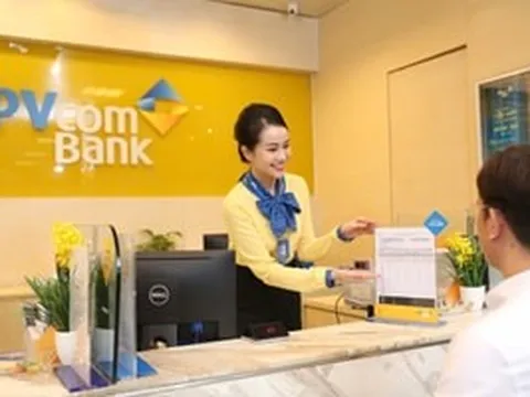 PVcomBank điều chỉnh lãi suất theo định hướng vĩ mô, góp phần hỗ trợ tăng trưởng kinh tế