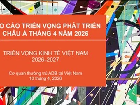 ADB: Kinh tế Việt Nam duy trì đà tăng trưởng trong năm 2026