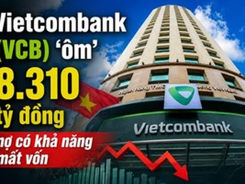 Vietcombank (VCB) 'ôm' 8.310 tỷ đồng nợ có khả năng mất vốn