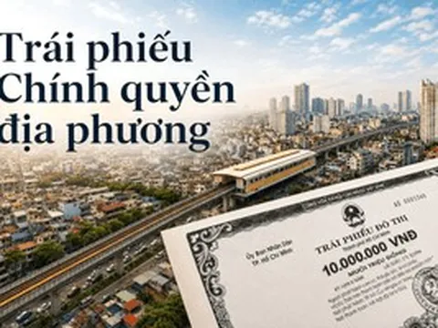 Trái phiếu địa phương trở lại: Cuộc chơi trăm nghìn tỷ và khẩu vị của các ‘ông lớn’ ngân hàng